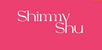 Shimmy Shu
